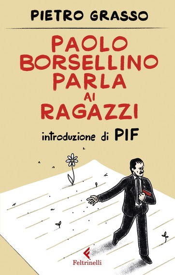 Paolo Borsellino parla ai ragazzi di Pietro Grasso