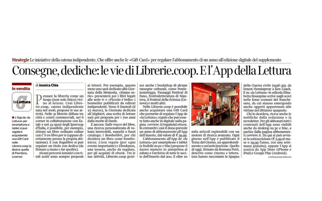 Corriere della Sera – Consegne, dediche: le vie di Librerie.Coop. E l’App della Lettura