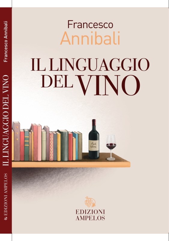 Il linguaggio del vino Francesco Annibali 