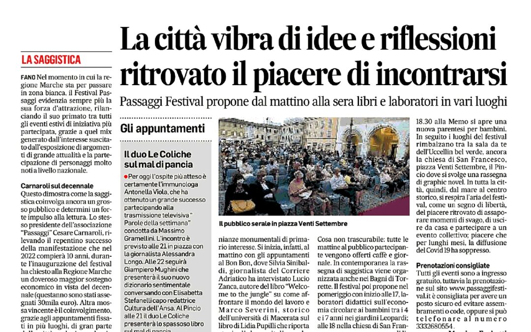 Corriere Adriatico – La città vibra di idee e riflessioni. Ritrovato il piacere di incontrarsi