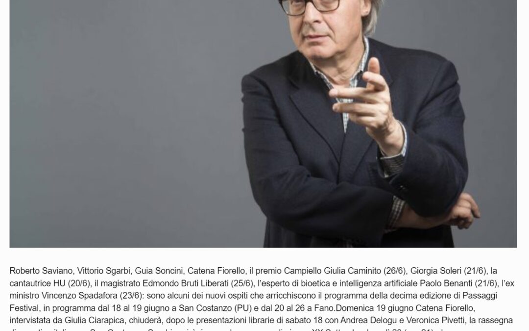 Oltre Fano – Roberto Saviano, Vittorio Sgarbi, Giorgia Soleri, Catena Fiorello a Passaggi Festival