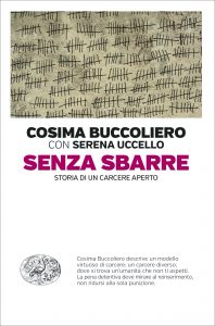 Senza sbarre di Cosima Buccoliero con Serena Uccello, Einaudi