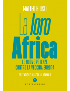 La loro Africa, Matteo Giusti, Castelvecchi