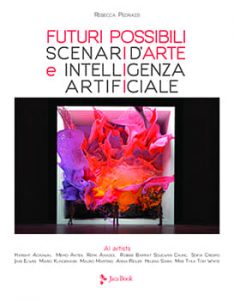 futuri-possibili-e-scenari-d-arte-e-intelligenza-artificiale-pedrazzi