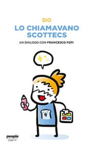 Lo chiamavano Scottecs. Un dialogo con Francesco Foti di SIO, People