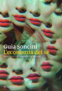 L’economia del sé di Guia Soncini, Marsilio