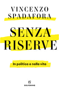 Senza riserve di Vincenzo Spadafora, Solferino