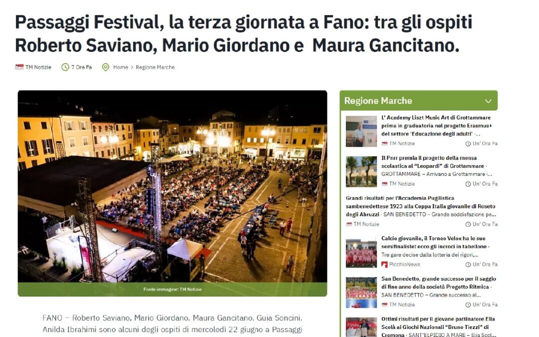Geosnews – Passaggi Festival, la terza giornata a Fano: tra gli ospiti Roberto Saviano, Mario Giordano e Maura Gancitano.