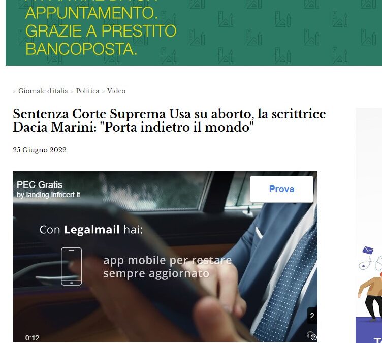 Il giornale d’Italia – Sentenza Corte Suprema Usa su aborto, la scrittrice Dacia Maraini: “porta indietro il mondo”