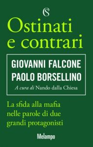 Ostinati e contrari di Nando Dalla Chiesa, Solferino