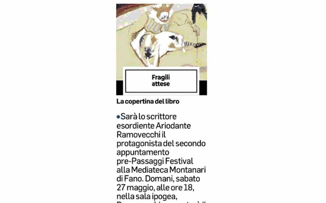 Corriere Adriatico – “Fragili attese” In vetrina lo scrittore Ramovecchi