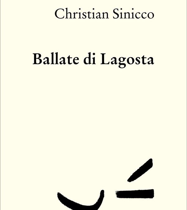 Ballate di Lagosta di Christian Sinicco, Donzelli