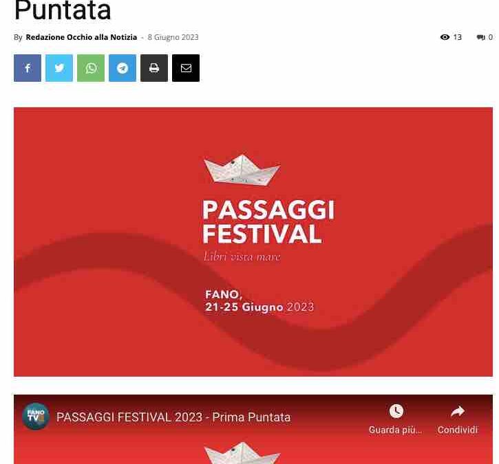 Occhio alla Notizia – Passaggi Festival 2023 – Prima Puntata