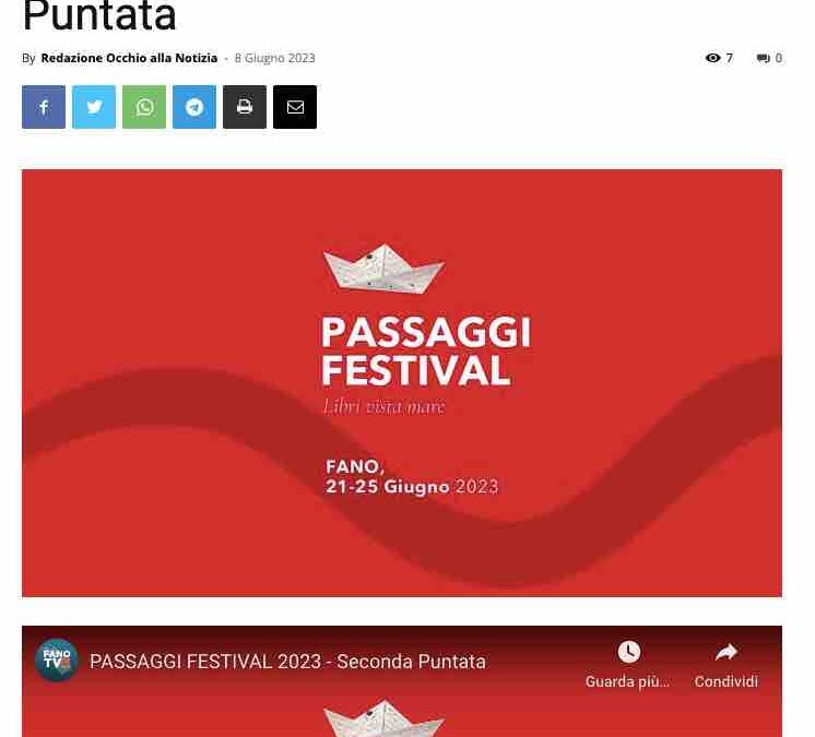Occhio alla Notizia – Passaggi Festival 2023 – Seconda Puntata