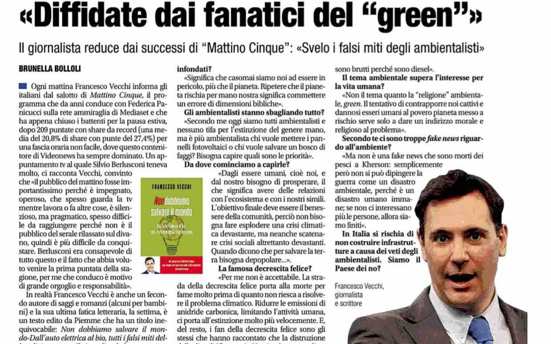 Libero – Francesco Vecchi “Diffidate dai fanatici del “green””