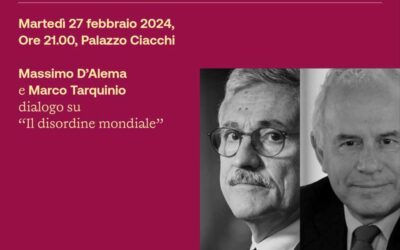 Massimo D’Alema e Marco Tarquinio dialogano su ‘Il disordine mondiale’
