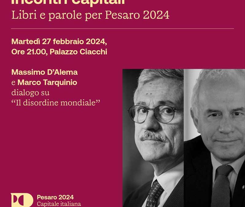 Massimo D’Alema e Marco Tarquinio dialogano su ‘Il disordine mondiale’