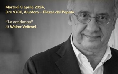 A ‘Incontri capitali’ Walter Veltroni presenta il suo ultimo romanzo ‘La condanna’