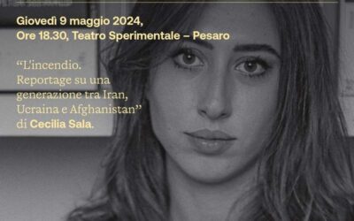 Giovedì 9 maggio Cecilia Sala a Pesaro ospite di ‘Incontri capitali’