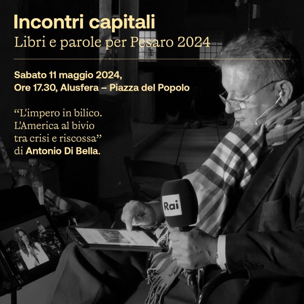 Antonio Di Bella racconta l’America, tra crisi e riscossa