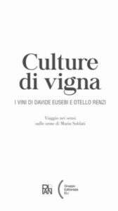 Culture di vigna. I vini di Davide Eusebi e Otello Renzi-Davide Eusebi, Otello Renzi