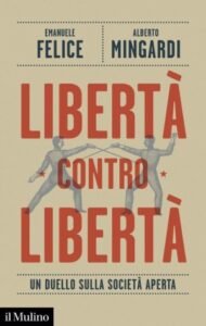 libertà contro libertà Felice-Mingardi
