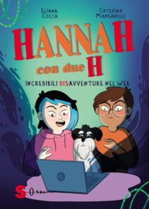 Hannah con due h. Eliana Cocca, Caterina Manganelli