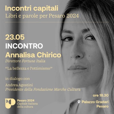 Annalisa Chirico a ‘Incontri capitali’, quando la bellezza fa rima con consapevolezza