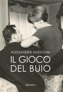 Il gioco del buio-Alessandra Mussolini