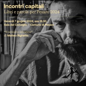 Matteo Righetto a Pesaro presenta il suo nuovo romanzo ‘Il sentiero selvatico’