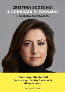 Il coraggio di provarci. Una storia controvento-Cristina Scocchia