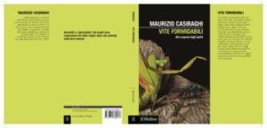 Vite formidabili. Alla scoperta degli insetti-Maurizio Casiraghi