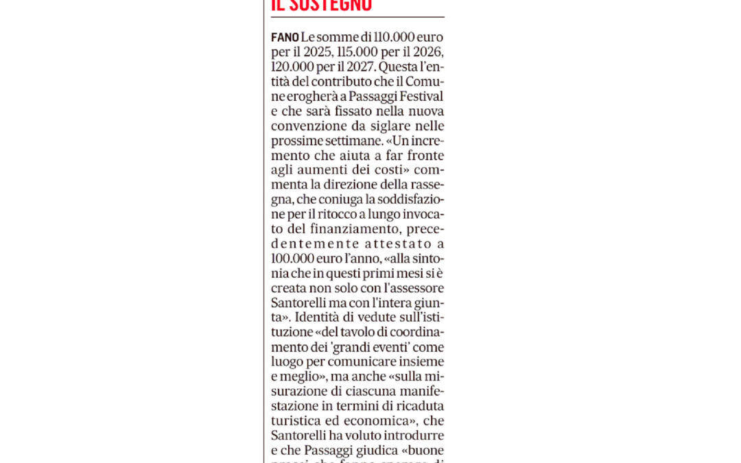 Corriere Adriatico – Il contributo a Passaggi aumenta fino a 120mila euro